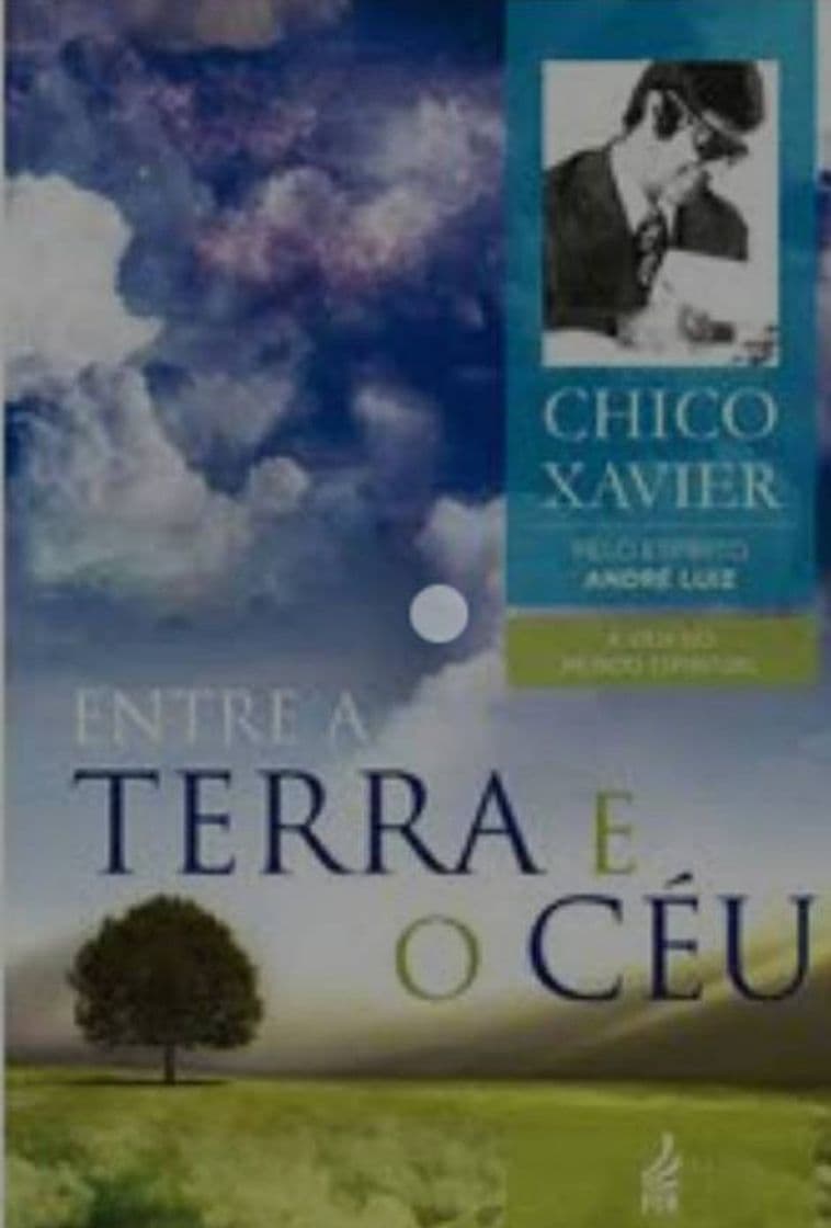 Libro Entre a Terra e o Céu - Francisco Candido Xavier.