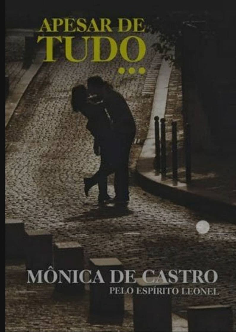 Libro Apesar de Tudo - Mônica de Castro.