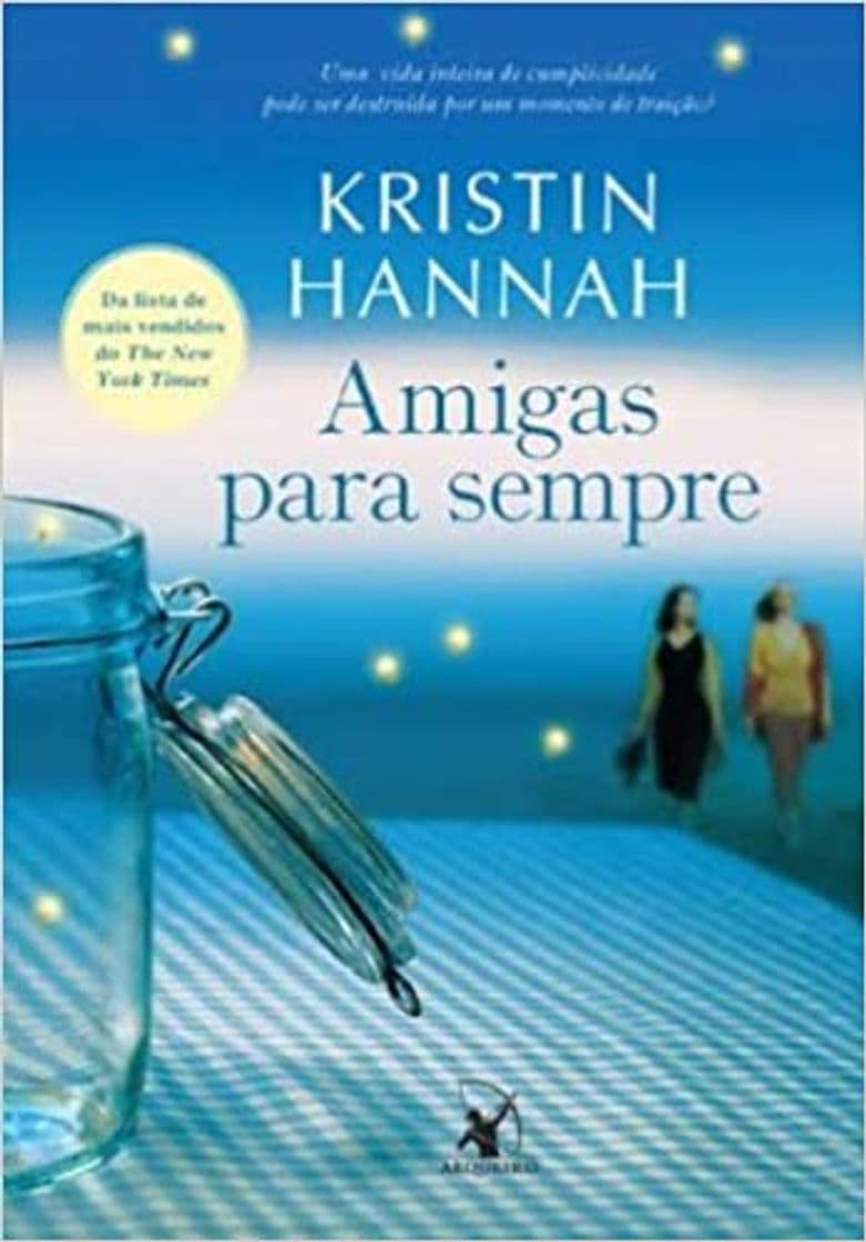 Libro Amigas Para Sempre - Kristin Hannah

