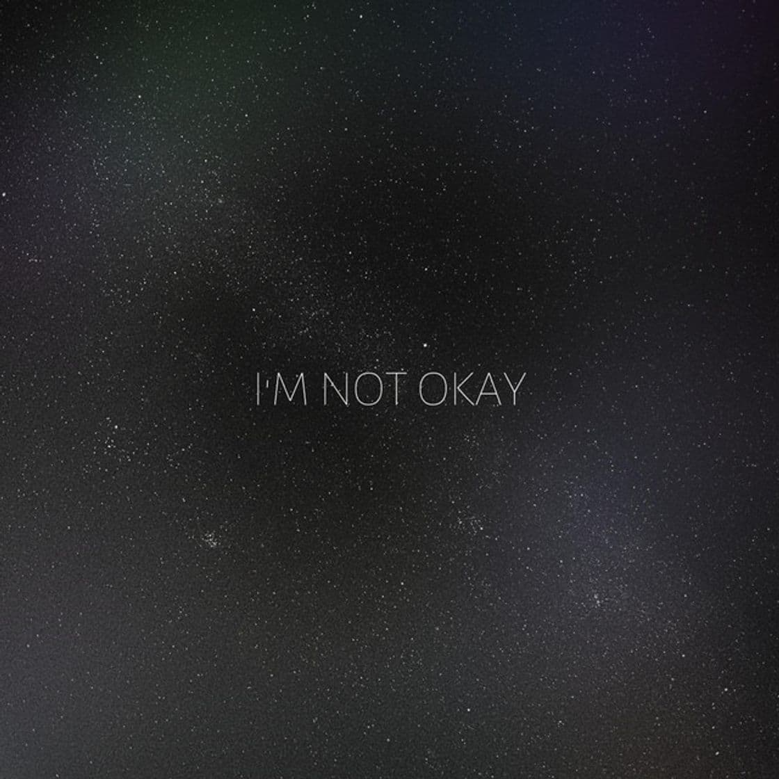 Canción I'm Not Okay