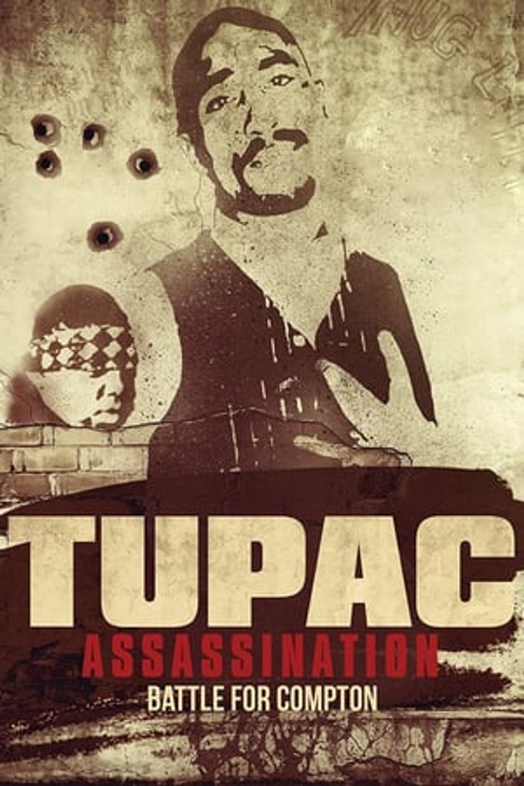 Película Tupac Assassination: Battle For Compton