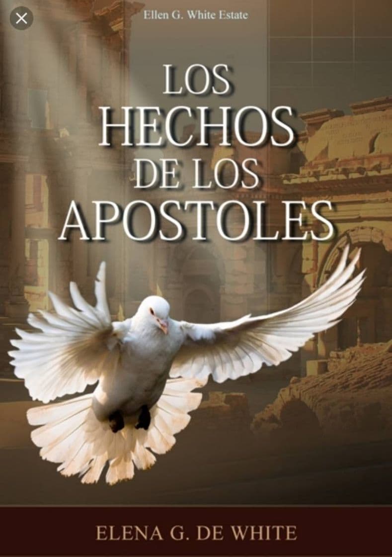 Libro Los Hechos de los Apóstoles — Ellen G. White Writings