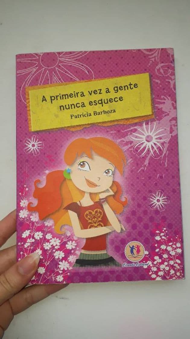 Book A primeira vez a gente nunca esquece - Patricia Barboza