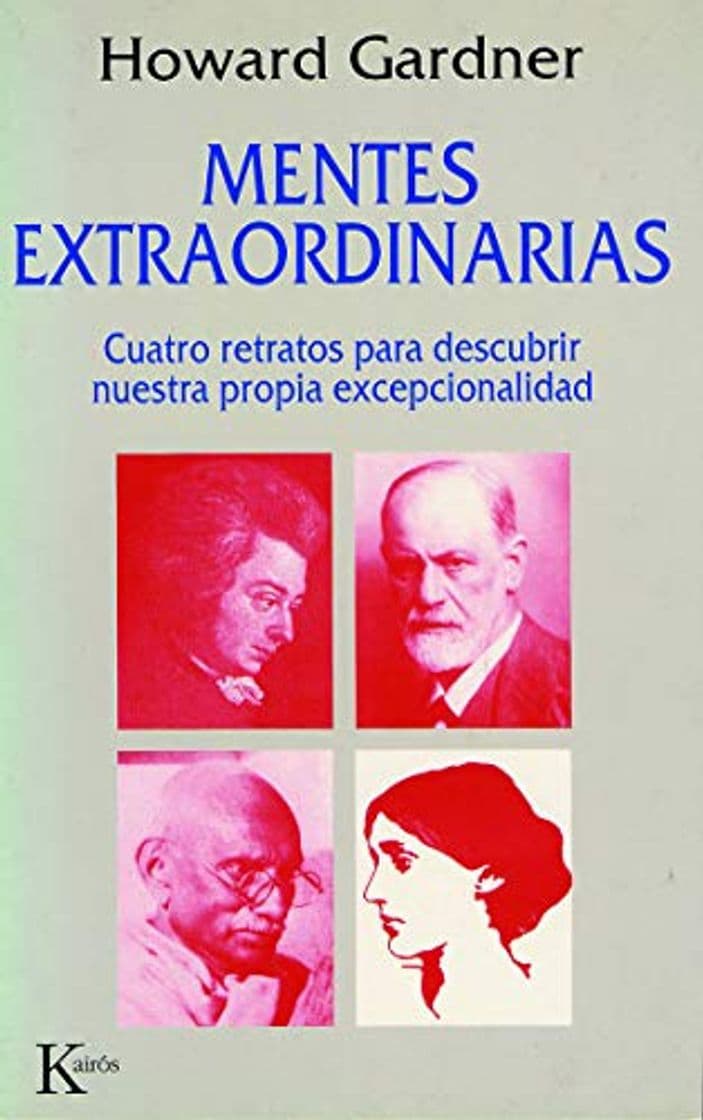 Book Mentes extraordinarias: Cuatro retratos para descubrir nuestra propia excepcionalidad