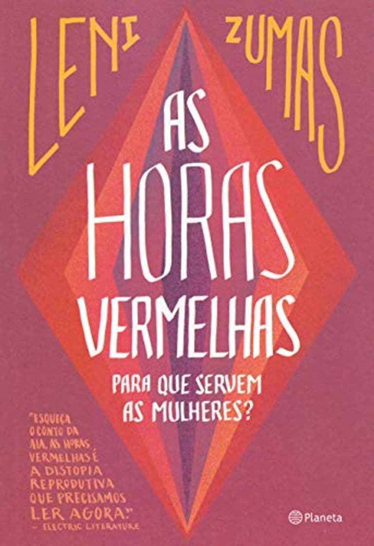 Book As horas vermelhas: Para que servem as mulheres