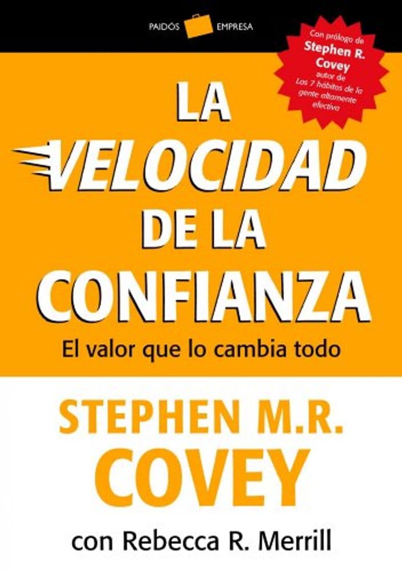 Libro La velocidad de la confianza: El valor que lo cambia todo