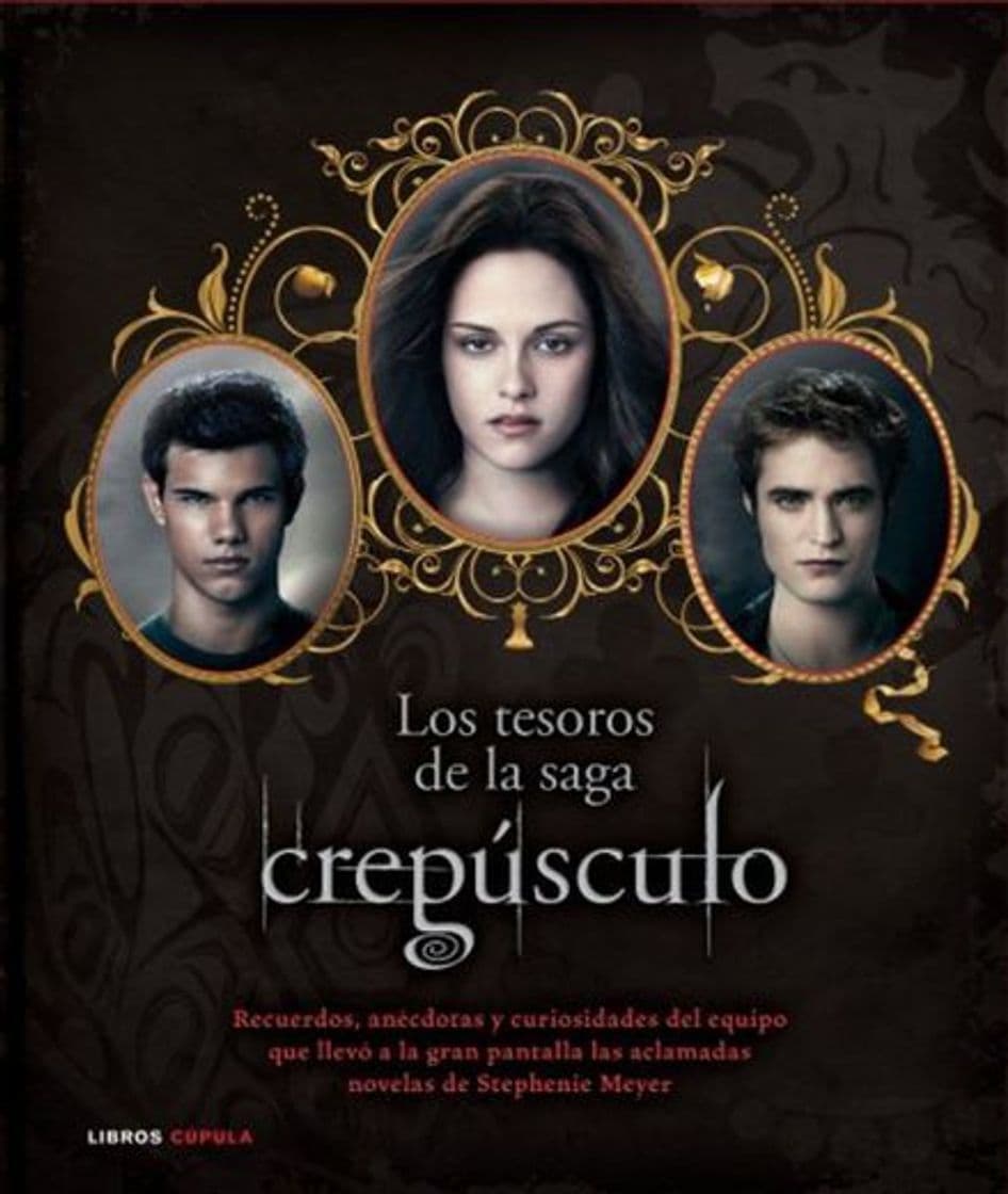 Book Los tesoros de la saga Crepúsculo: Diario de rodaje del equipo que