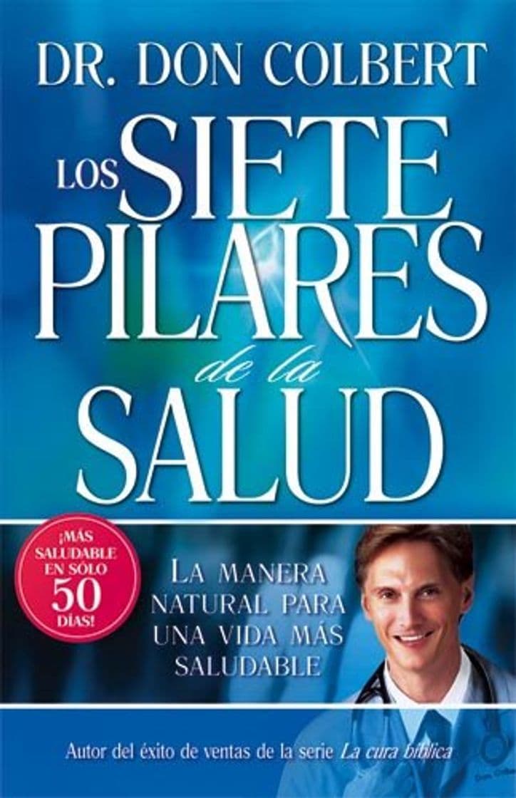 Libro Los Siete Pilares de la Salud = The Seven Pillars of Health