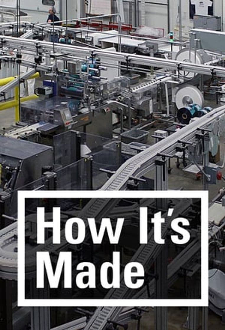 Serie How It's Made