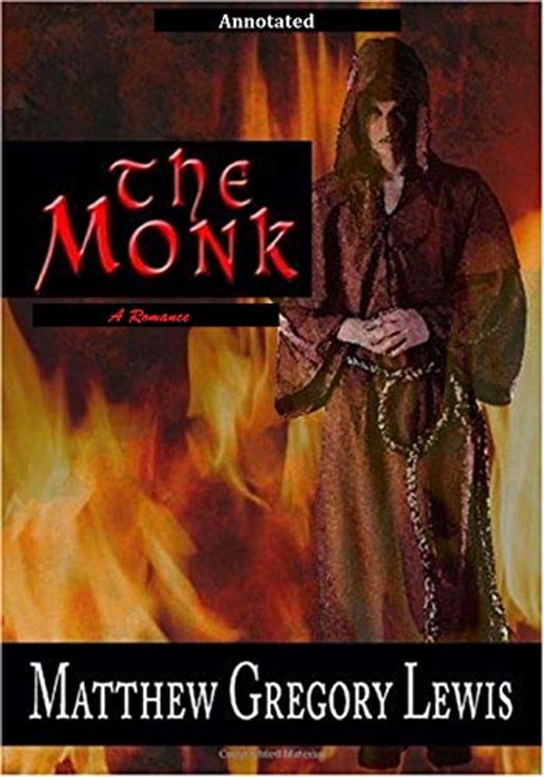 Fashion The Monk, A Romance Annotated