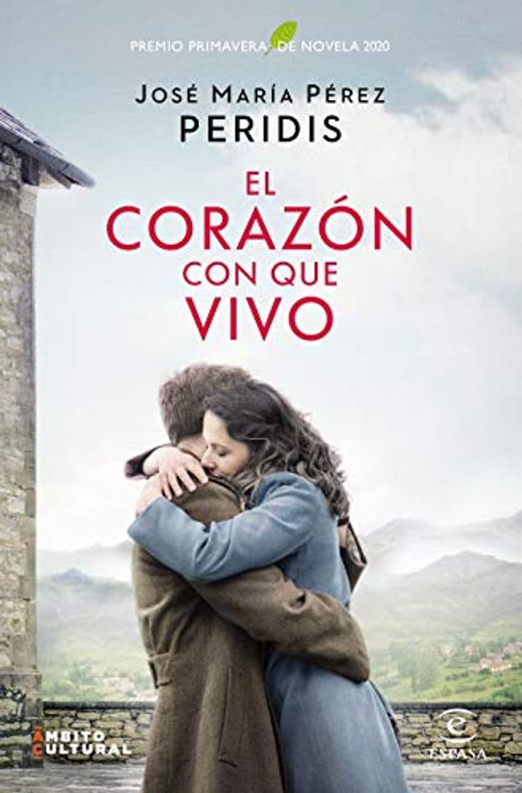 Book El corazón con que vivo: Premio Primavera de Novela 2020