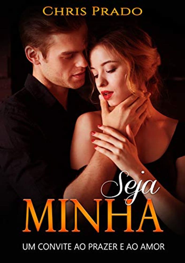 Libro SEJA MINHA: Um convite ao prazer e ao amor