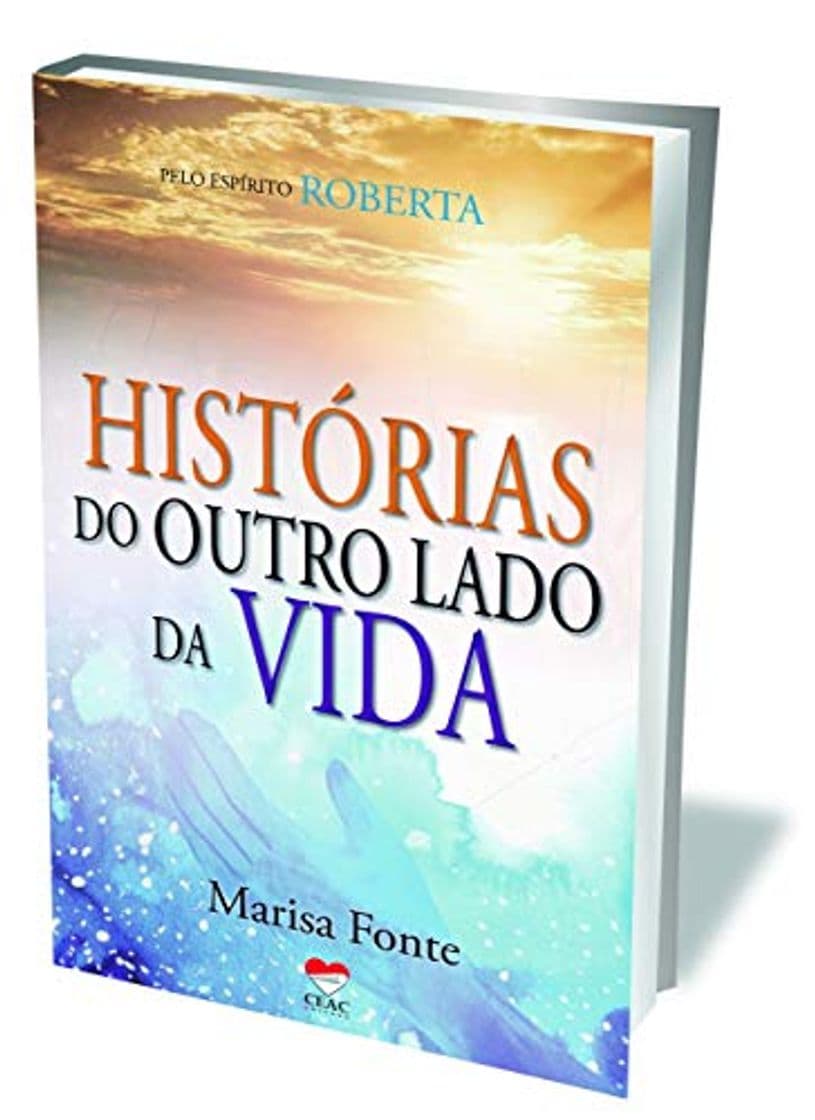 Libro HISTORIAS DO OUTRO LADO DA VIDA: Pelo Espirito ROBERTA