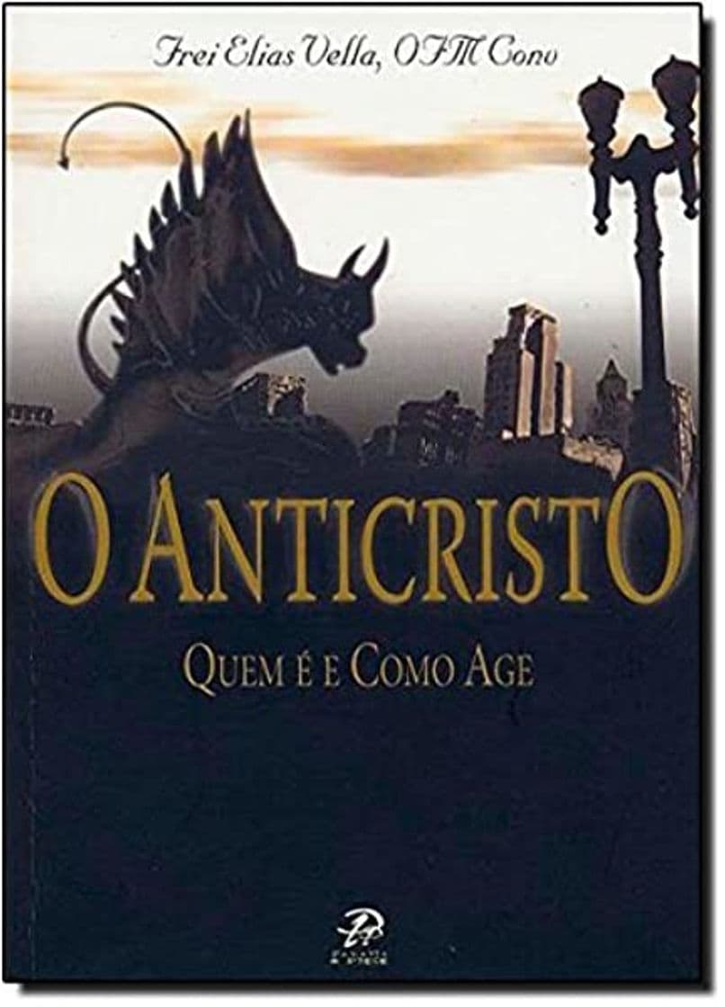 Libro O Anticristo: Quem é e Como Age