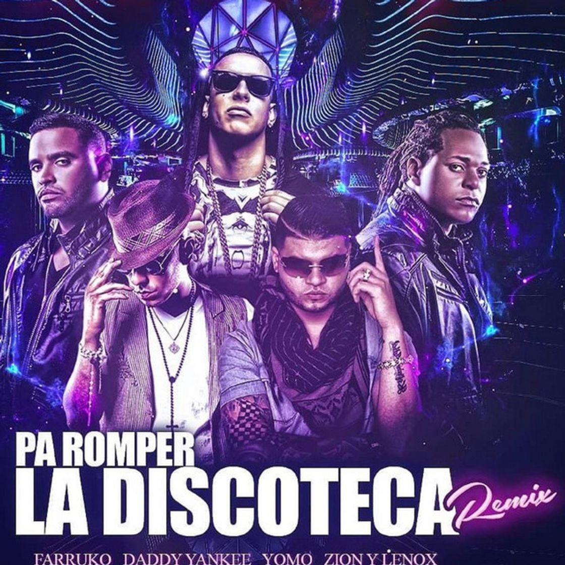 Music Pa' Romper la Discoteca (Remix) [feat. Daddy Yankee, Yomo, Zion, Lennox & Gaby El Kreativo]