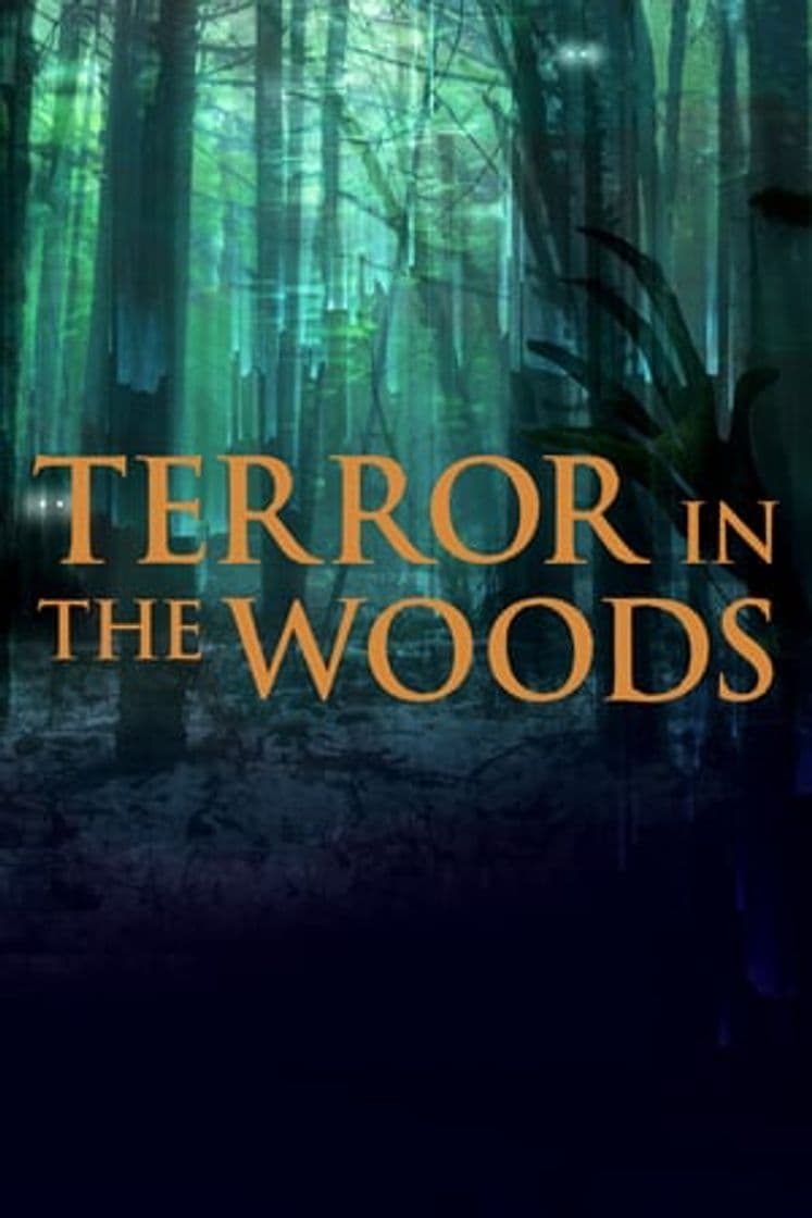 Serie Terror in the Woods