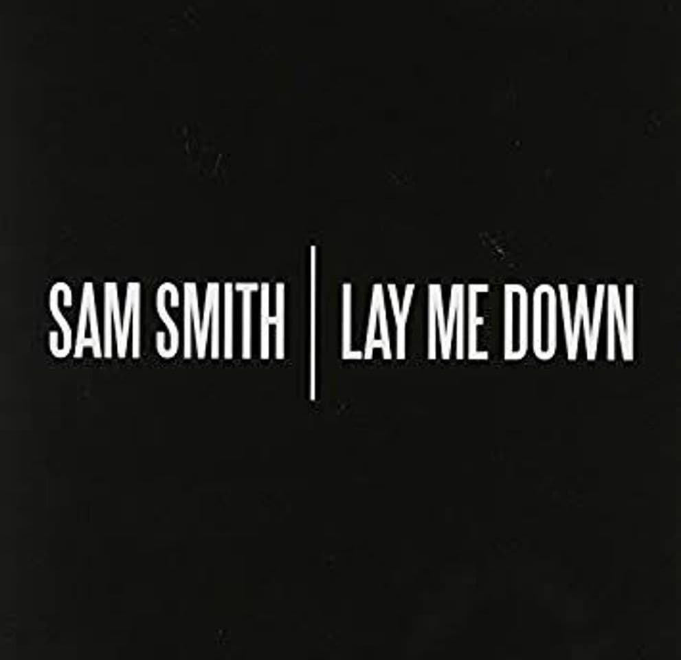 Canción Lay Me Down by Sam Smith on Spotify