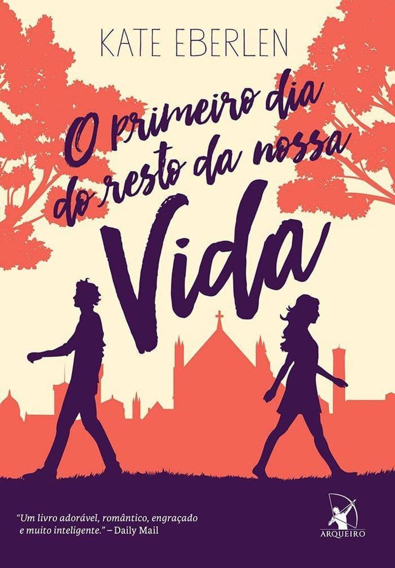 Book Livro - O primeiro dia do resto da nossa vida