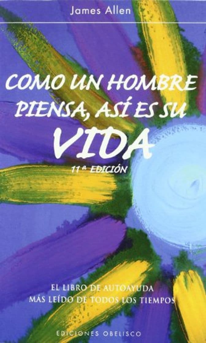 Libro Como un hombre piensa, así es su vida