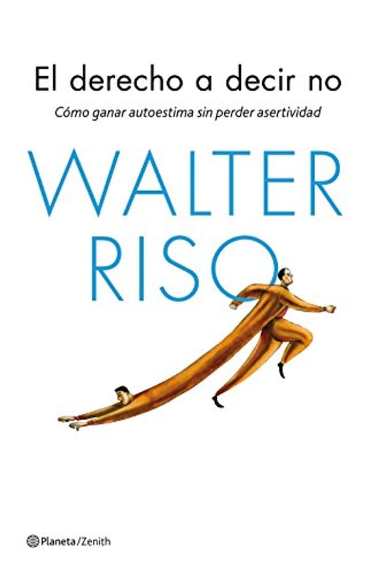 Libro El derecho a decir no: Cómo ganar autoestima sin perder asertividad