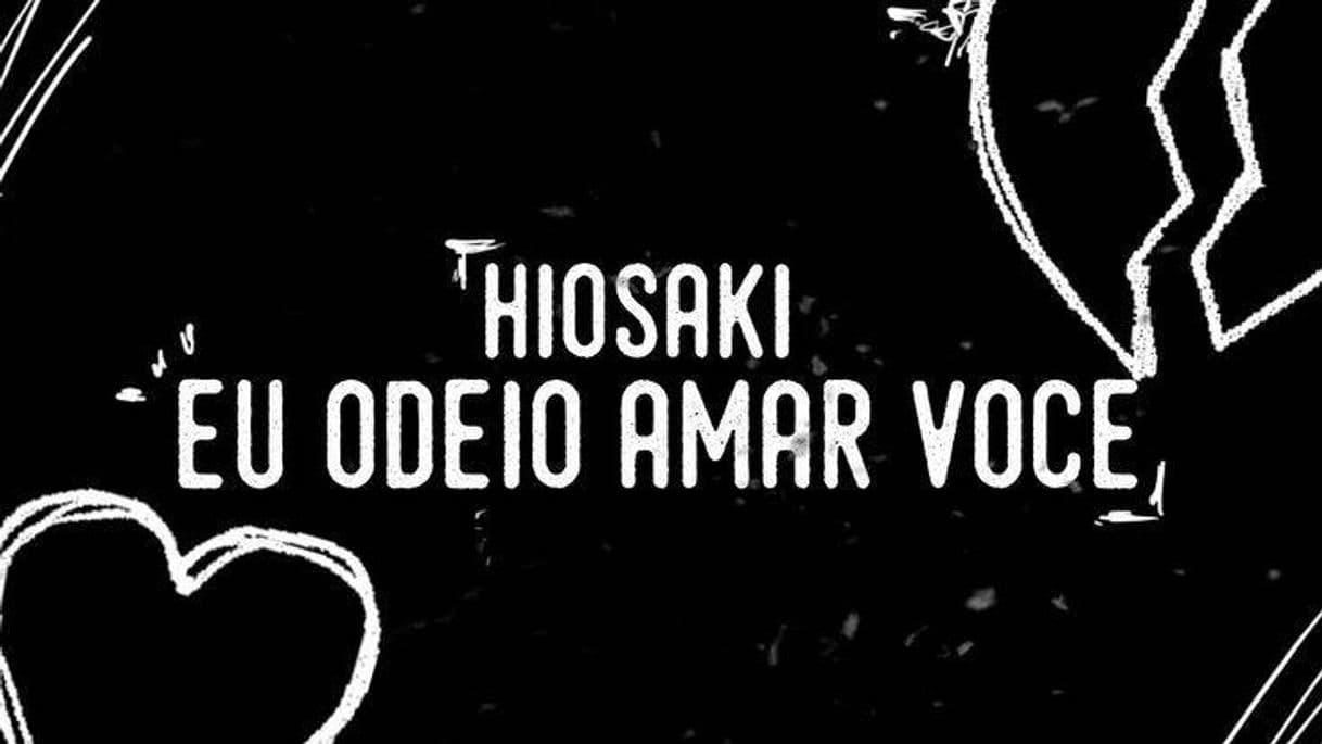 Music Hiosaki - Eu odeio amar você (Prod.Pdr0sa) 