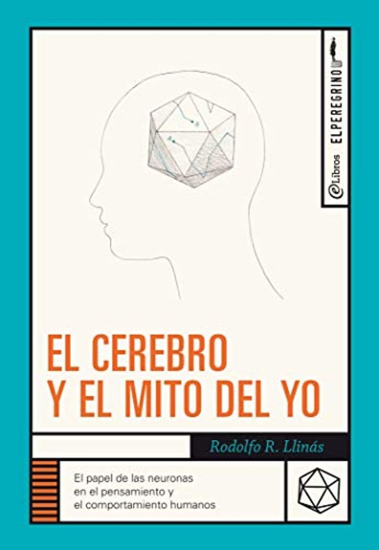 Libro El cerebro y el mito del yo