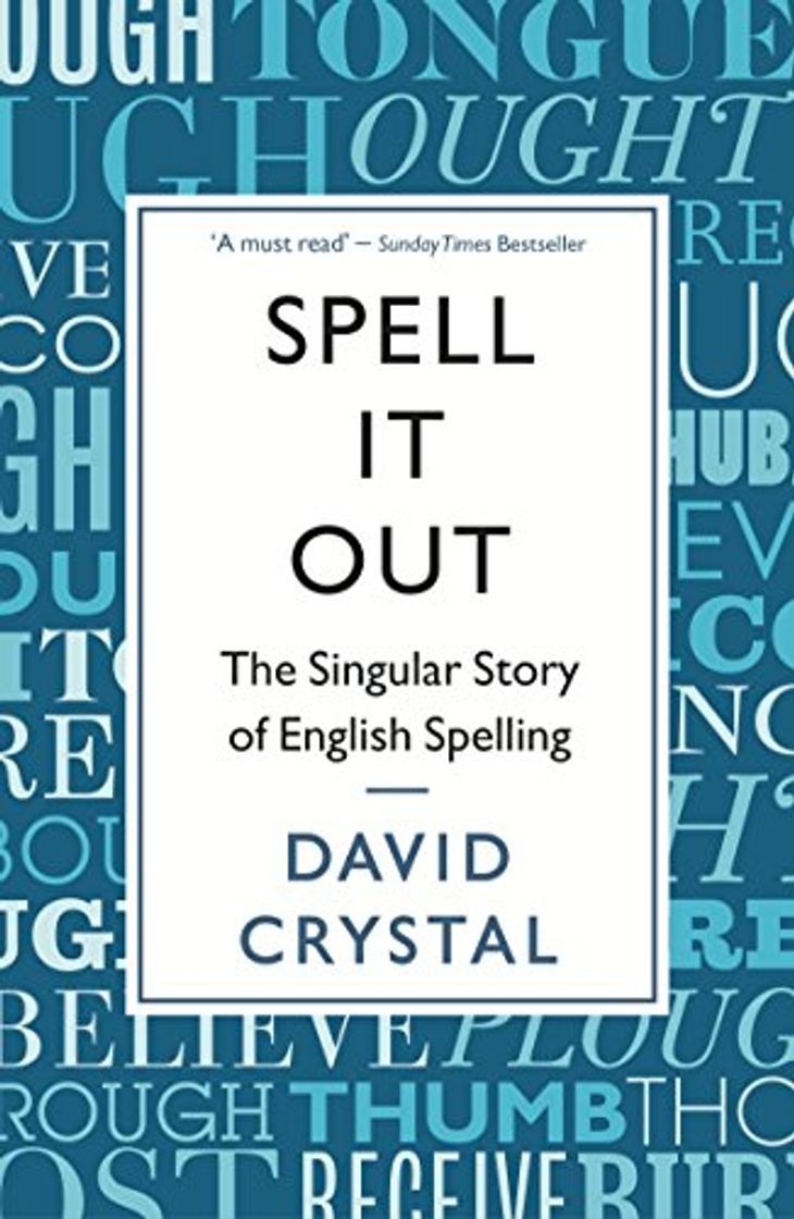 Libro Spell It Out: The singular story of English spelling