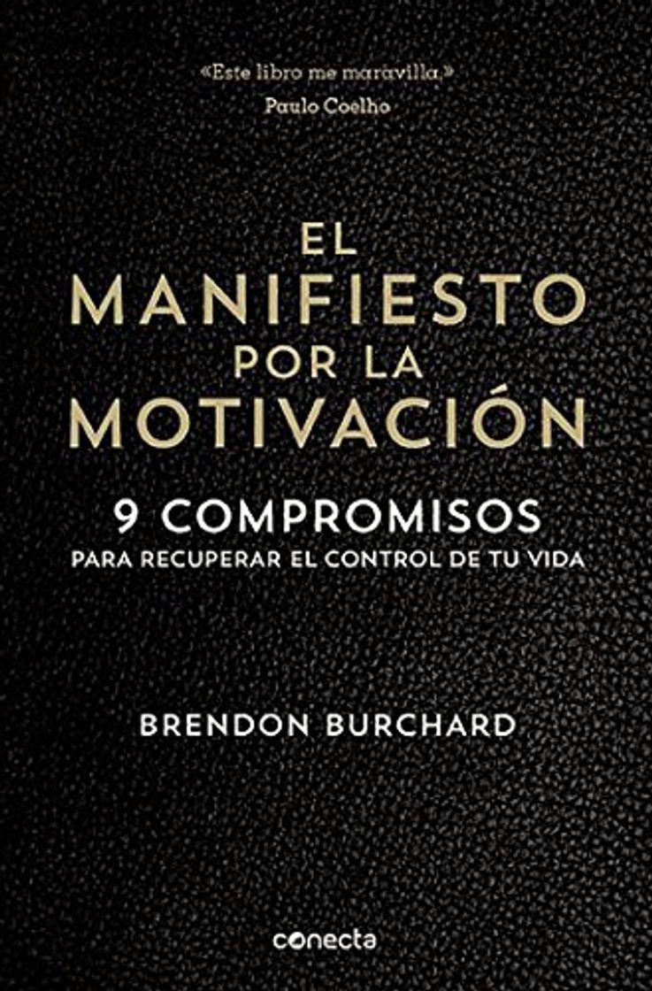 Libro El manifiesto por la motivación: 9 compromisos para recuperar el control de