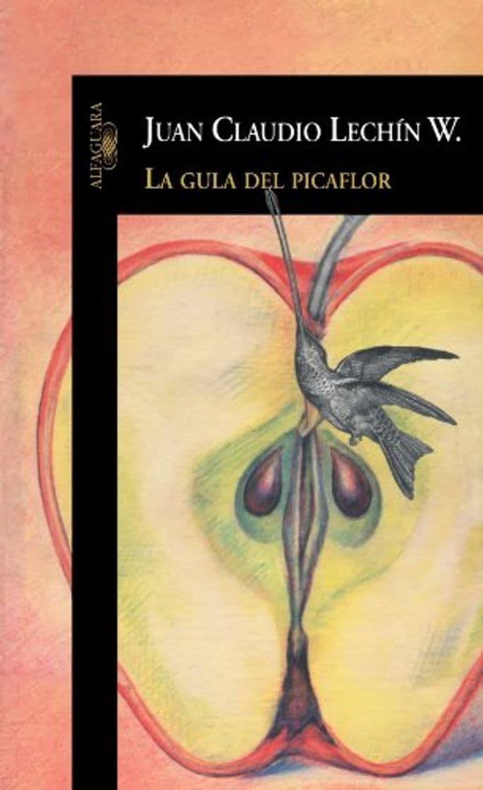 Libro La Gula del Picaflor = The Lady's Man's Greed