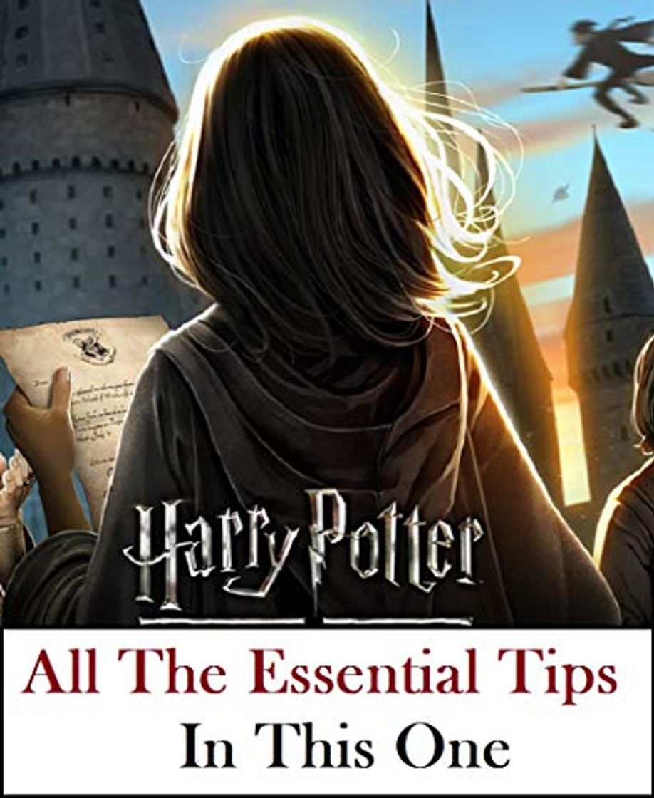 Book Guide for Harry Potter Hogwarts: Essential Tips The Game Doesn't Tell You