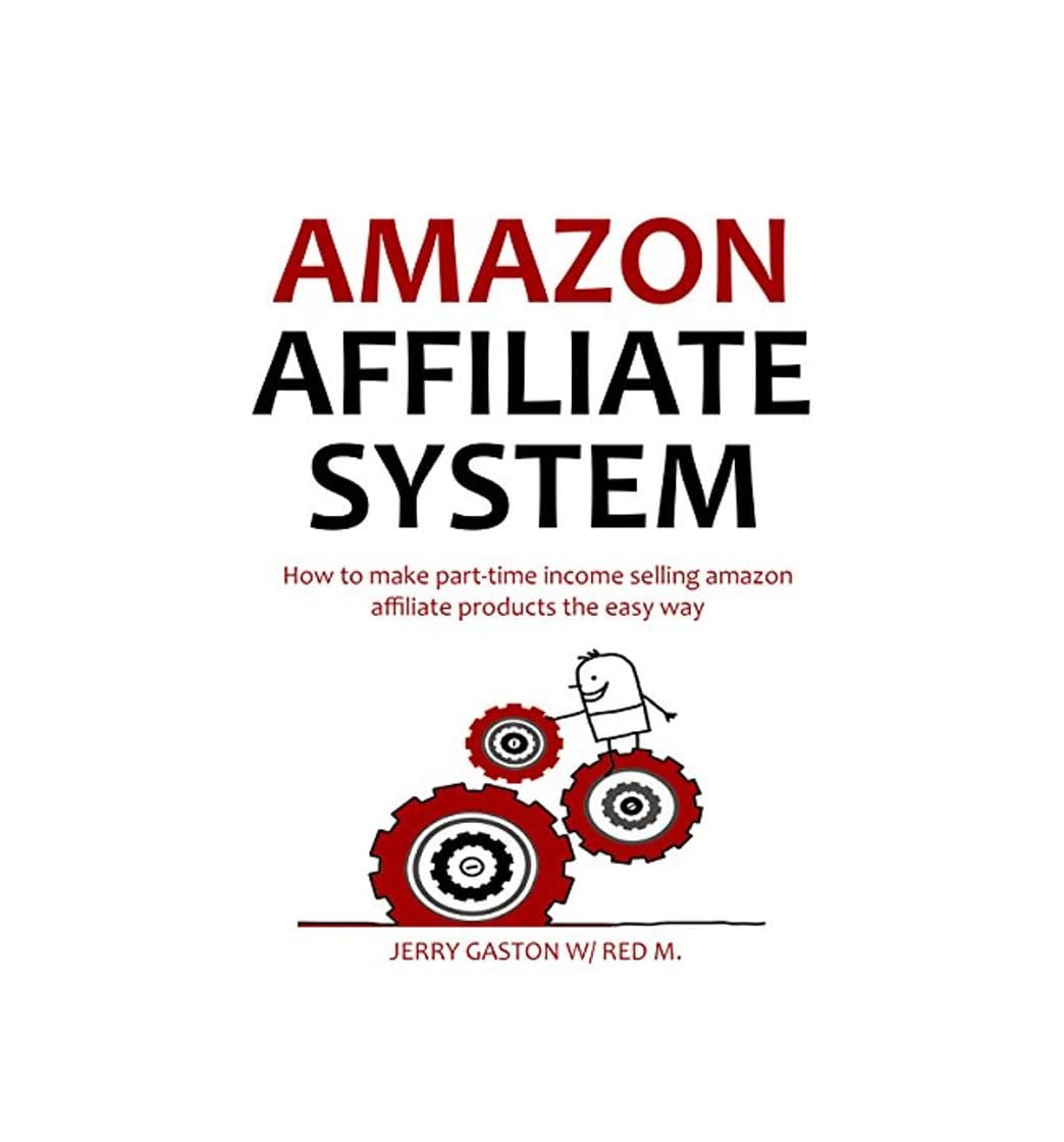 Producto AMAZON AFFILIATE SYSTEM - 2016 Update: How to make part-time income selling