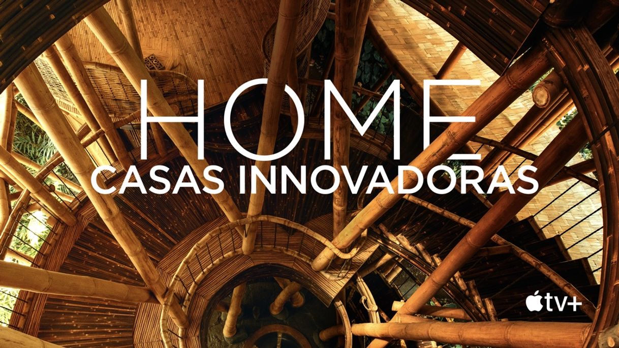 Fashion "Home: casas innovadoras" en Apple TV+