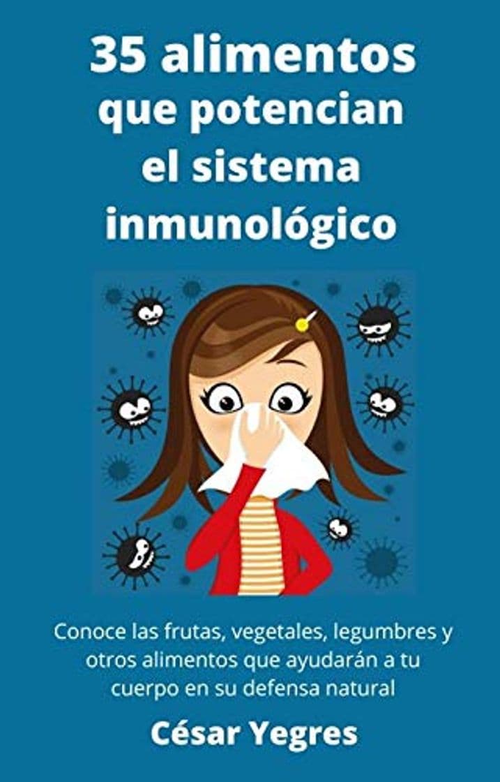 Fashion 35 alimentos que potencian el sistema inmunológico: Frutas, 