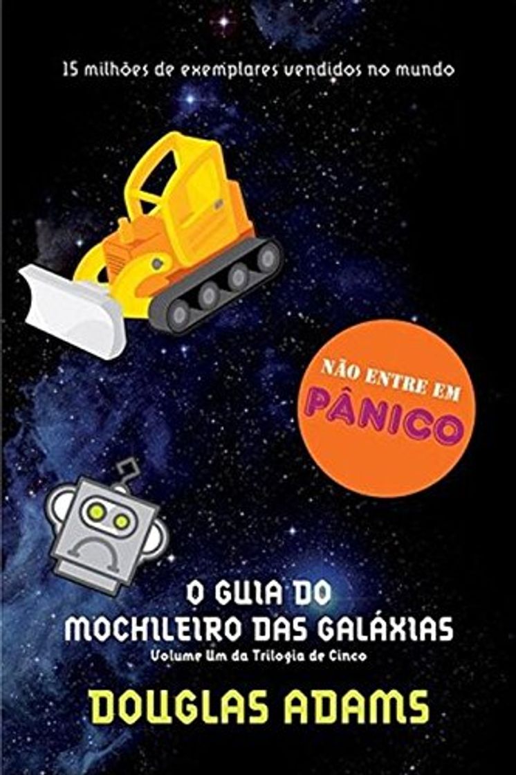 Libro O Guia do Mochileiro das Galáxias - Volume 1