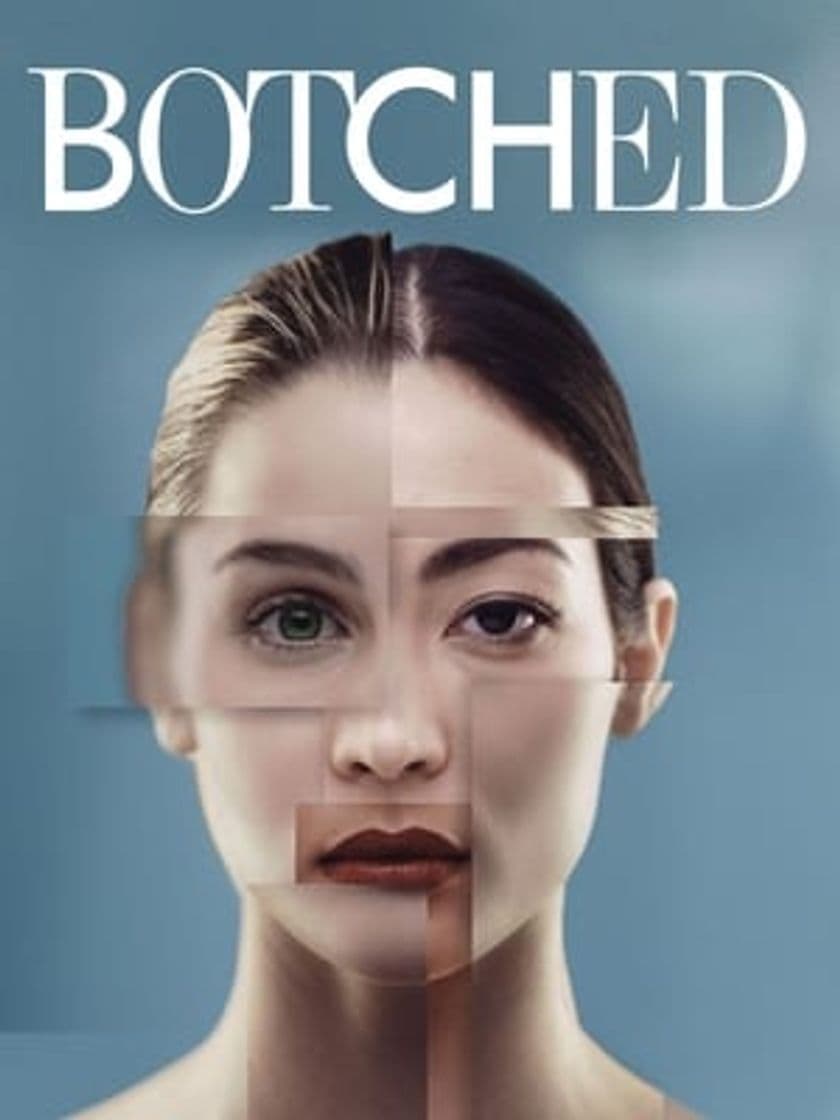 Serie Botched