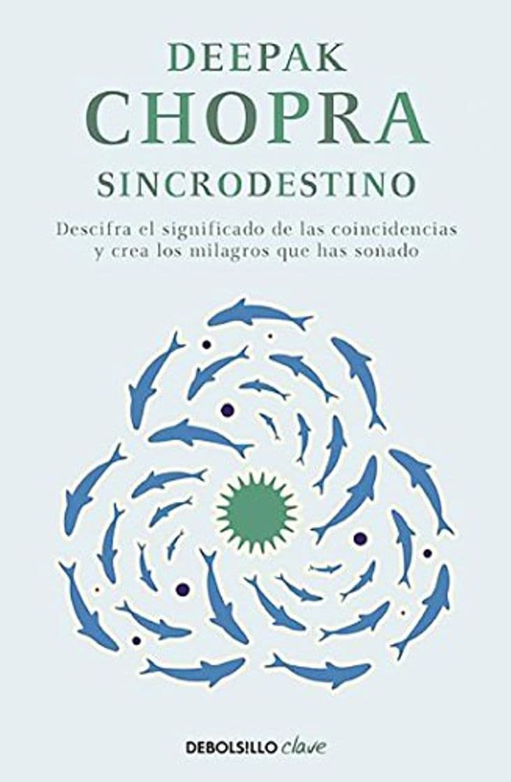 Book Sincrodestino: Descifra el significado de las coincidencias y crea los milagros que