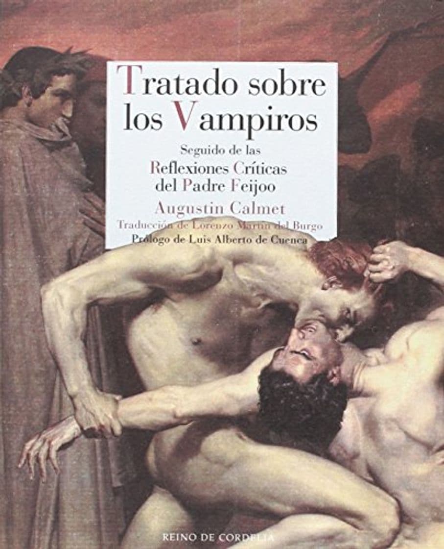 Libro Tratado sobre los Vampiros: Seguido de las rflexiones críticas del Padre Feijoo: