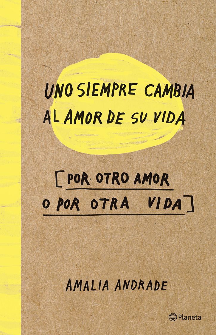 Libro Uno siempre cambia al amor de su vida