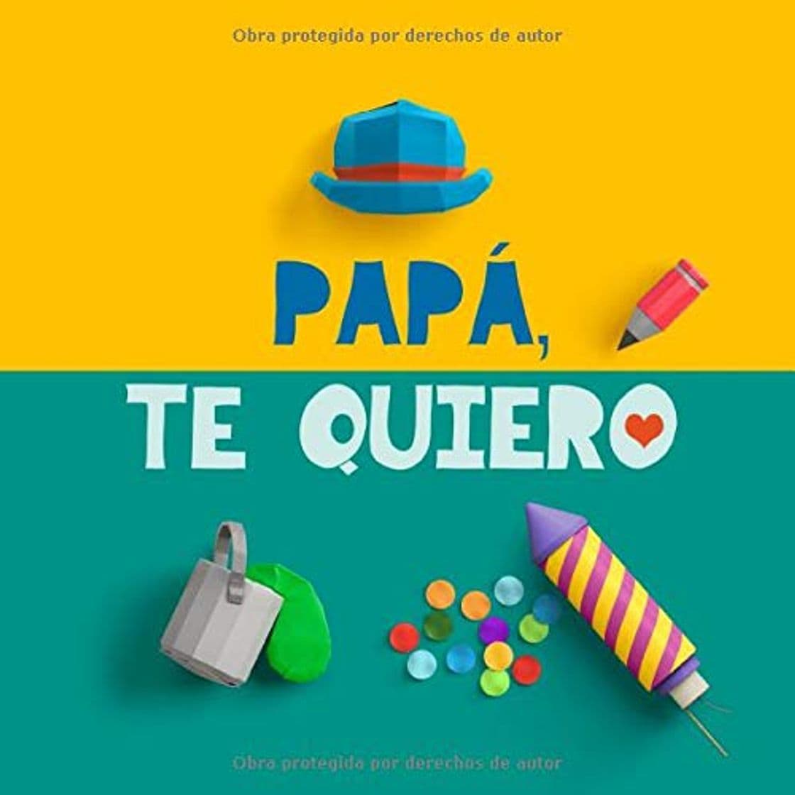 Libro Papá, te quiero