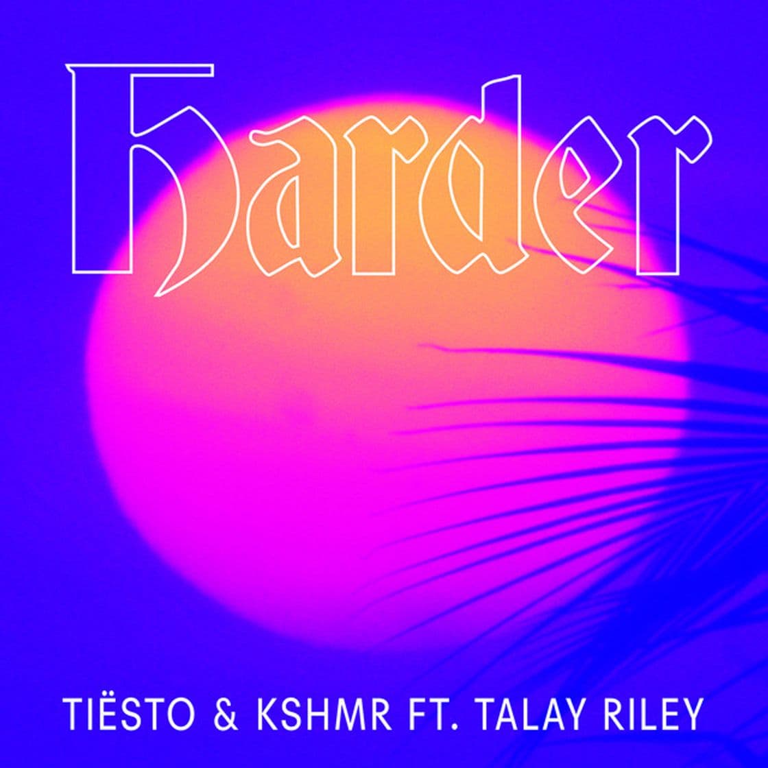 Music Harder (feat. Talay Riley)