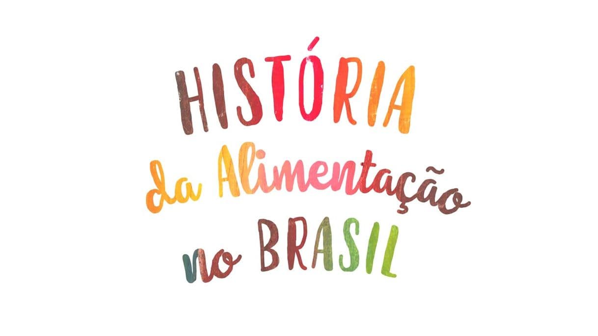 Serie História da Alimentação no Brasil