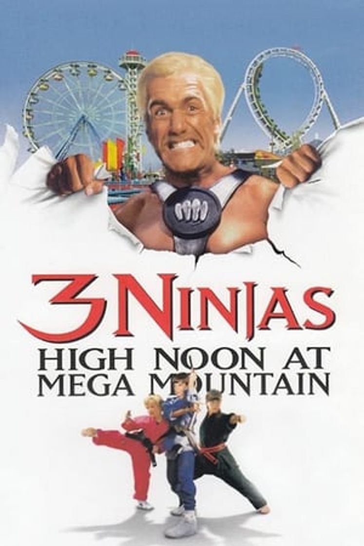 Movie 3 Ninjas: High Noon at Mega Mountain