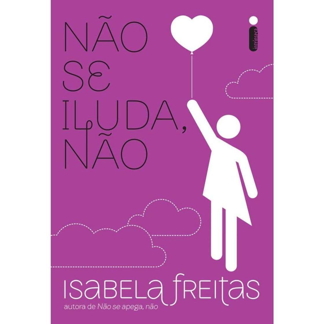 Libro Não Se Iluda, Não