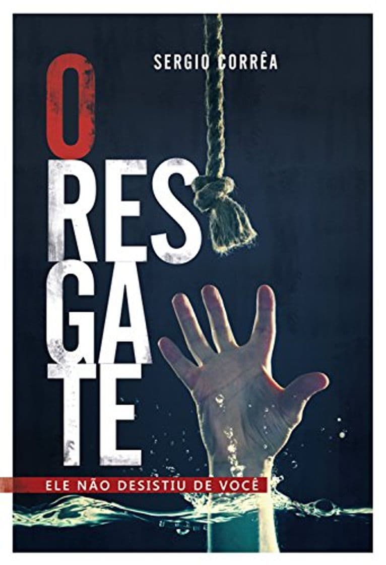 Libro O Resgate: Ele não desistiu de você