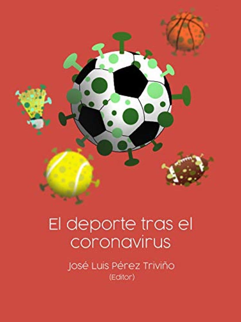 Libro El deporte tras el coronavirus: Una visión transversal del impacto de la crisis en el deporte