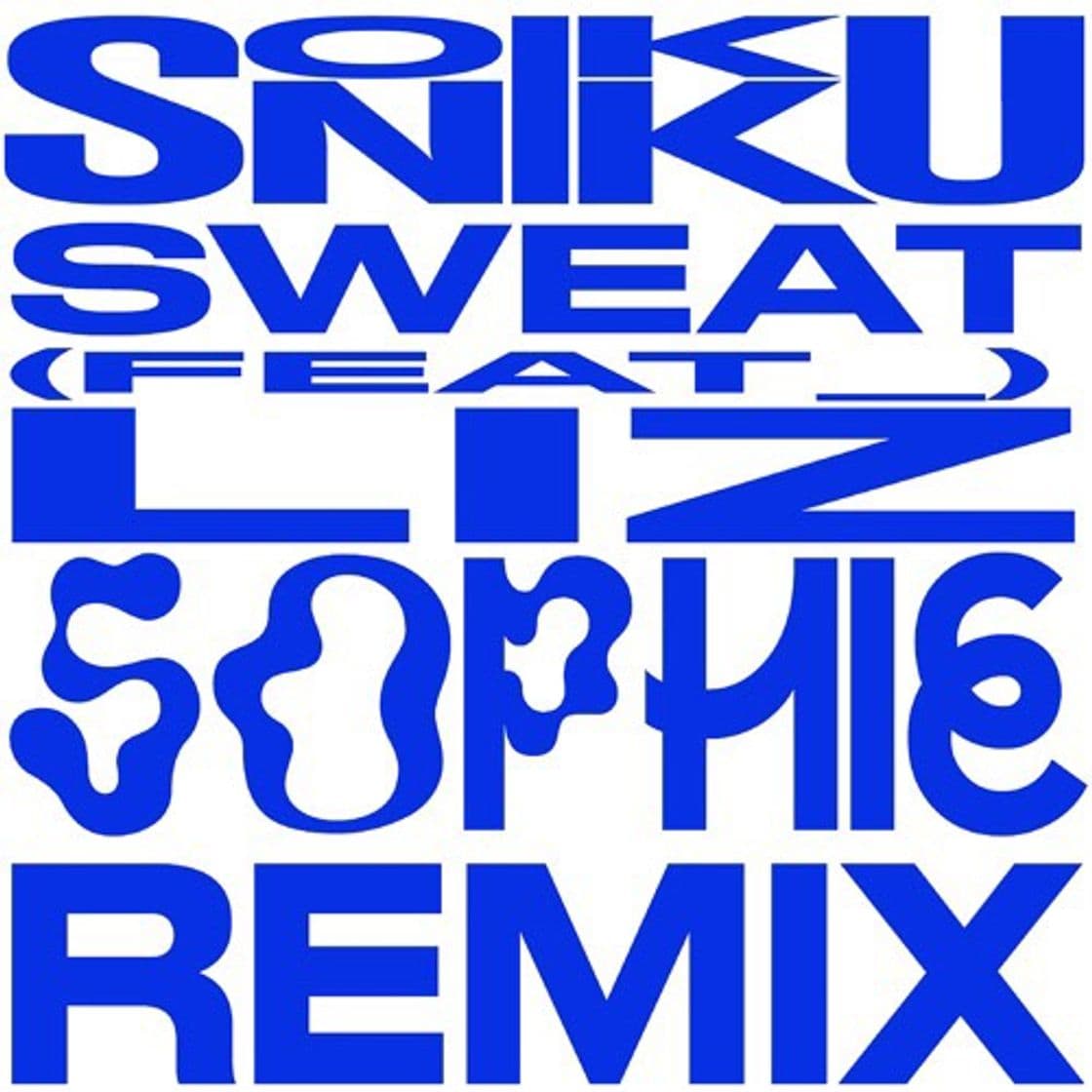 Canción Sweat - SOPHIE Remix