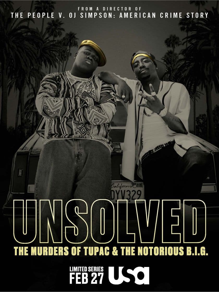 Serie Unsolved - murders of Tupac&Biggie Smalls 