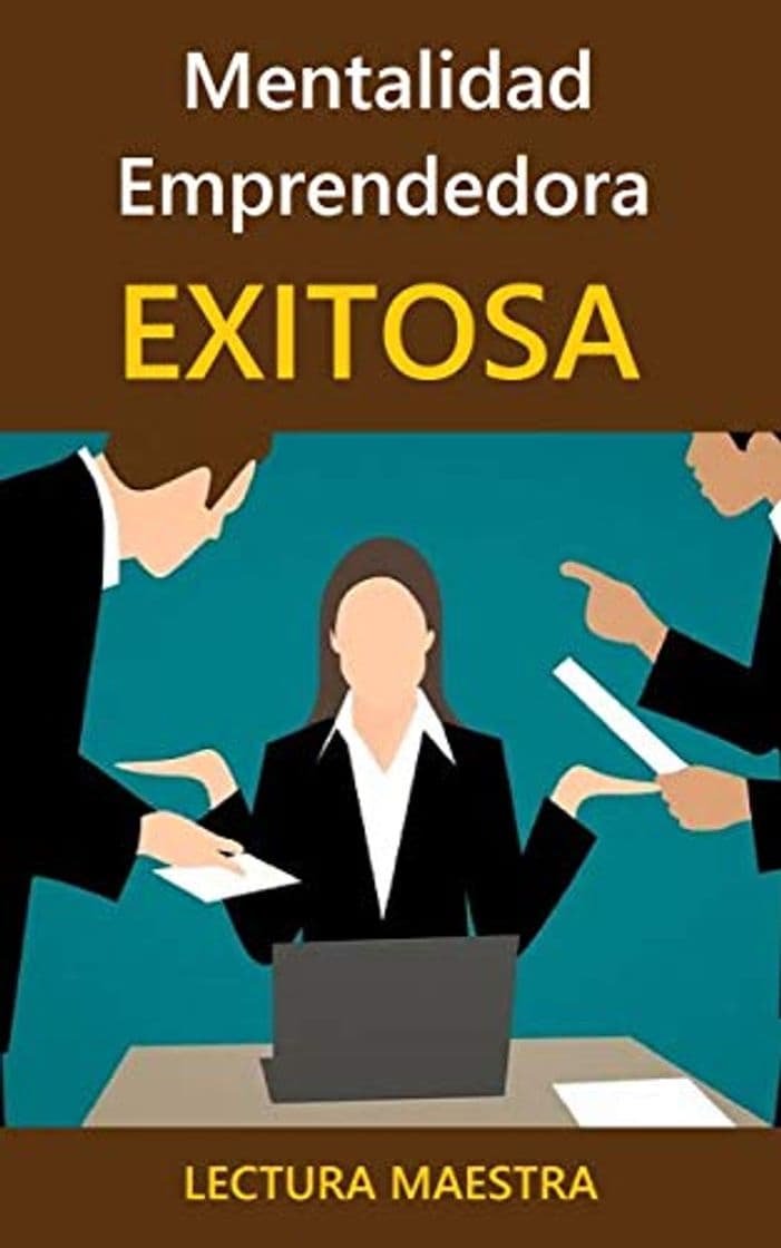 Libro Mentalidad Emprendedora Exitosa: Libro Mentalidad Emprendedora Exitosa