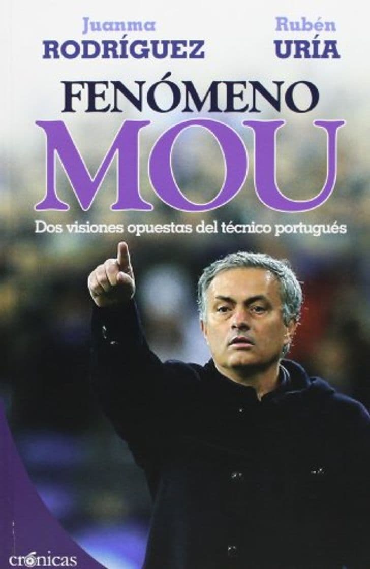 Book Fenómeno Mou. Dos Visiones Opuestas Del Técnico Portugués