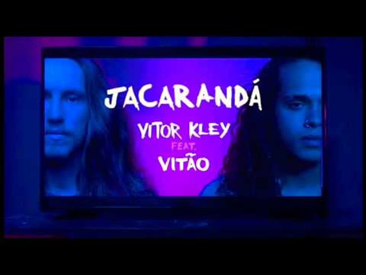 Music VITOR KLEY - Jacarandá feat. Vitão